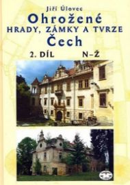 Ohrožené hrady, zámky a tvrze Čech 2.díl