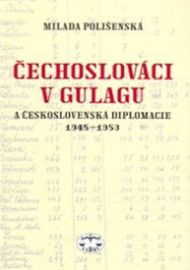 Čechoslováci v Gulagu