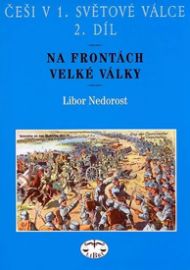 Češi v 1. světové válce, 2. díl