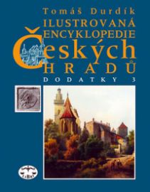 Ilustrovaná encyklopedie českých hradů - dodatky 3