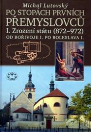 Po stopách prvních Přemyslovců