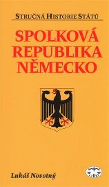 Spolková republika Německo - stručná historie států