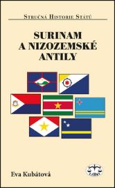 Surinam a Nizozemské Antily - stručná historie států