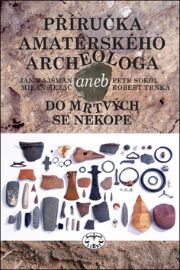 Příručka amatérského archeologa