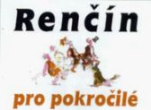 Renčín pro pokročilé