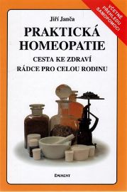 Praktická homeopatie - cesta ke zdraví