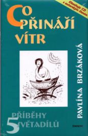 Co přináší vítr - Příběhy 5 světadílů