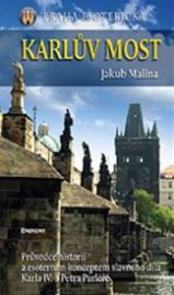 Karlův most - Praha esoterická
