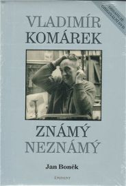 Vladimír Komárek známý a neznámý