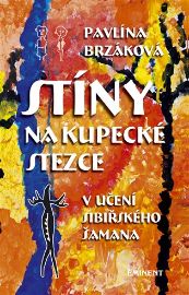 Stíny na kupecké stezce