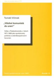 Všichni komunisté do uren! - Tomáš Vilímek - Právo Všichni komunisté do uren!