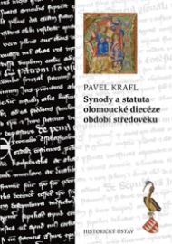 Synody a statuta olomoucké diecéze období středověku / Synods and Statutes of the Diocese 