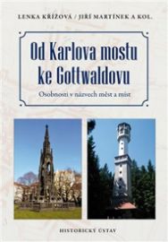 Od Karlova mostu ke Gottwaldovu
