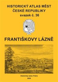 Historický atlas měst České republiky, sv. 36, Františkovy Lázně