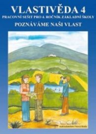 Vlastivěda 4 - pracovní sešit pro 4. ročník základ