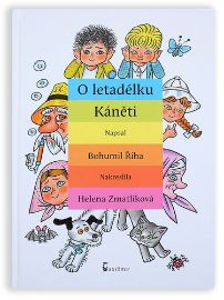 O letadélku Káněti