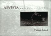 Nevěsta puštěná ze řetězu