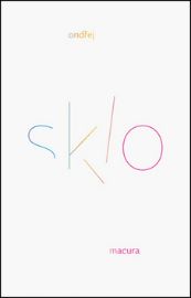 Sklo - Ondřej Macura - Básničky a říkadla pro děti Sklo