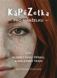 Kápézetka pro manželku