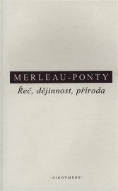 Řeč, dějinnost, příroda