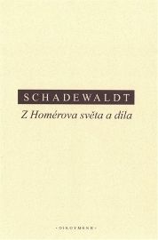 Z Homérova světa a díla