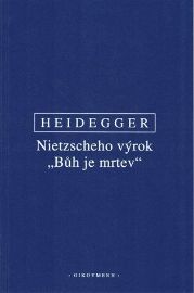 Nietzscheho výrok "Bůh je mrtev"