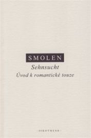 Sehnsucht - Úvod k romantické touze