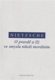 O pravdě a lži ve smyslu nikoliv morálním