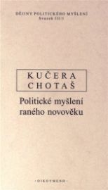 Dějiny politického myšlení III/1 - Politické myšlení raného novověku