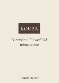 Nietzsche - Filosofická interpretace