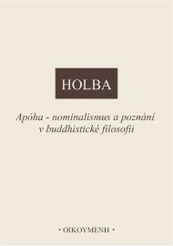 Apóha - nominalismus a poznání v buddhistické filosofii