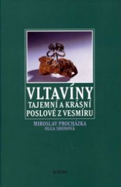 Vltavíny-tajemní a krásní poslové