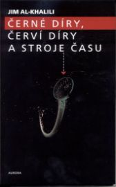 Černé díry, červí díry a stroje času