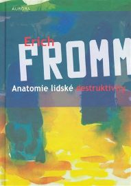 Anatomie lidské destruktivity