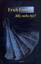 Mít,nebo být