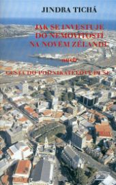 Jak se investuje do nemovitostí na Novém Zélandu aneb Cesta do podnikatelovy duše