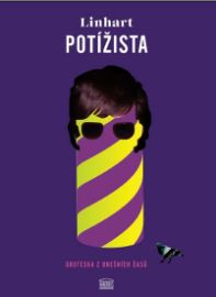 Potížista - Groteska z dnešních časů