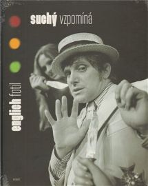 Englich fotil – Suchý vzpomíná 