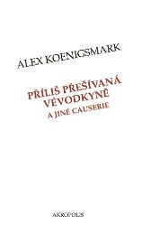 Příliš přešívaná vévodkyně a jiné causer