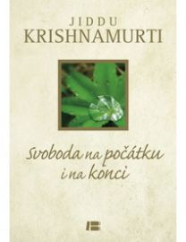 Svoboda na počátku i konci