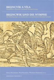 Bruncvík a víla / Bruncwik und die Nymphe