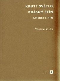 Kruté světlo, krásný stín