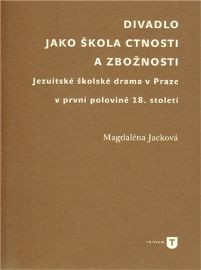 Divadlo jako škola ctnosti a zbožnosti