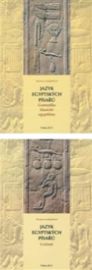 Jazyk egyptských písařů - Gramatika klasické egyptštiny + cvičení /komplet/