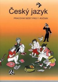 Český jazyk - Pracovní sešit pro 7. ročník