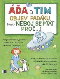Áďa a Tim objev padáku aneb Neboj se ptát proč...!