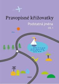 Pravopisné křižovatky Podstatná jména 1