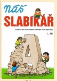 Náš slabikář, 1. díl – pro základní školy speciální
