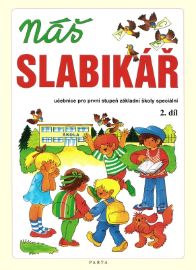 Náš slabikář, 2. díl – pro základní školy speciální