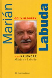 Oči v sloupek aneb kalendář Mariána Labudy 